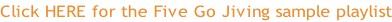 Click HERE for the Five Go Jiving sample playlist